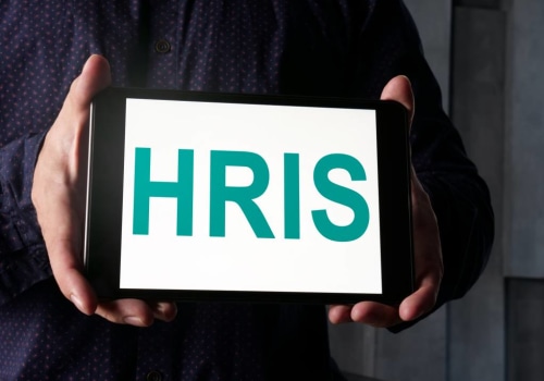 HRIS Systems: Exploring the Benefits of Human Resource Information Software